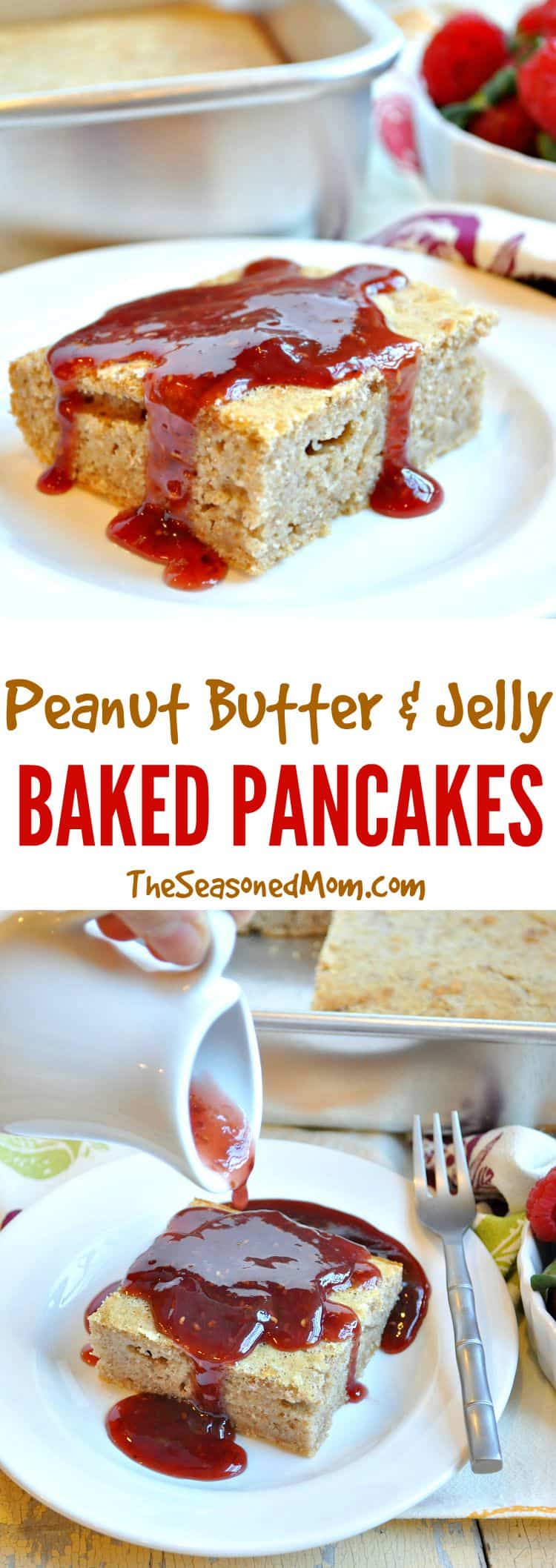 Peanut Butter and Jelly Baked Pancakes - The Seasoned Mom