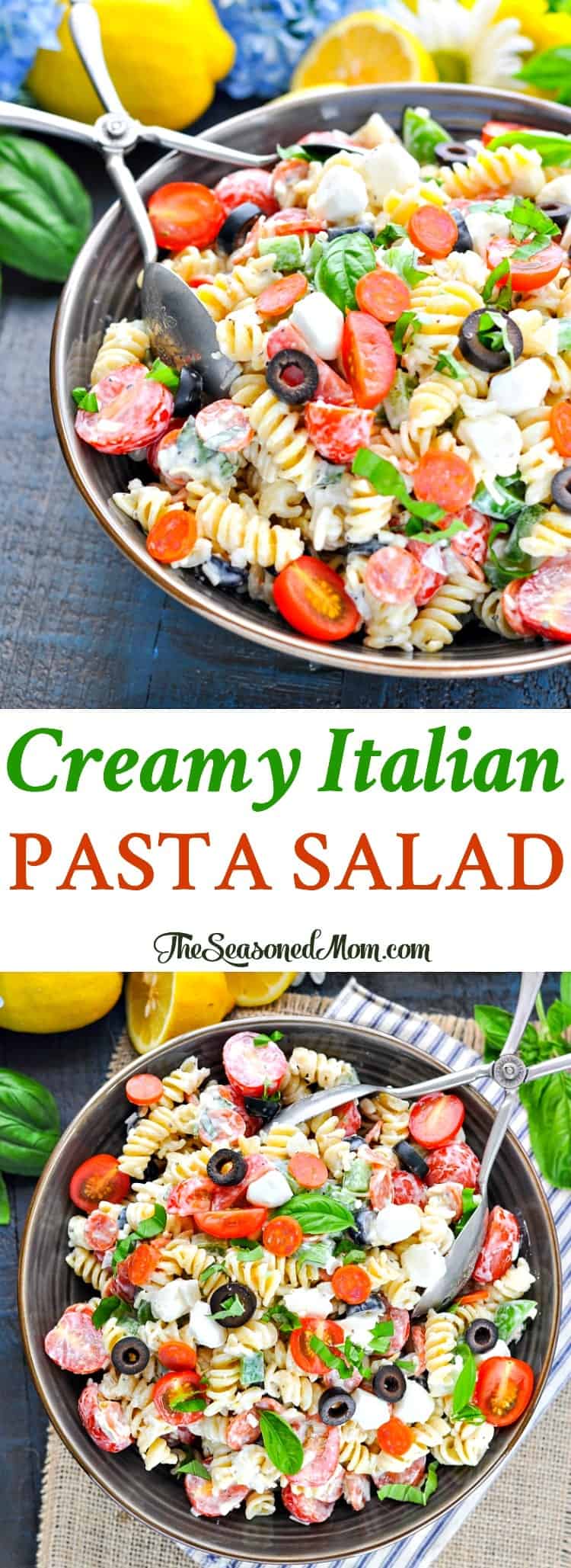 Creamy Italian Pasta Salad - The Seasoned Mom