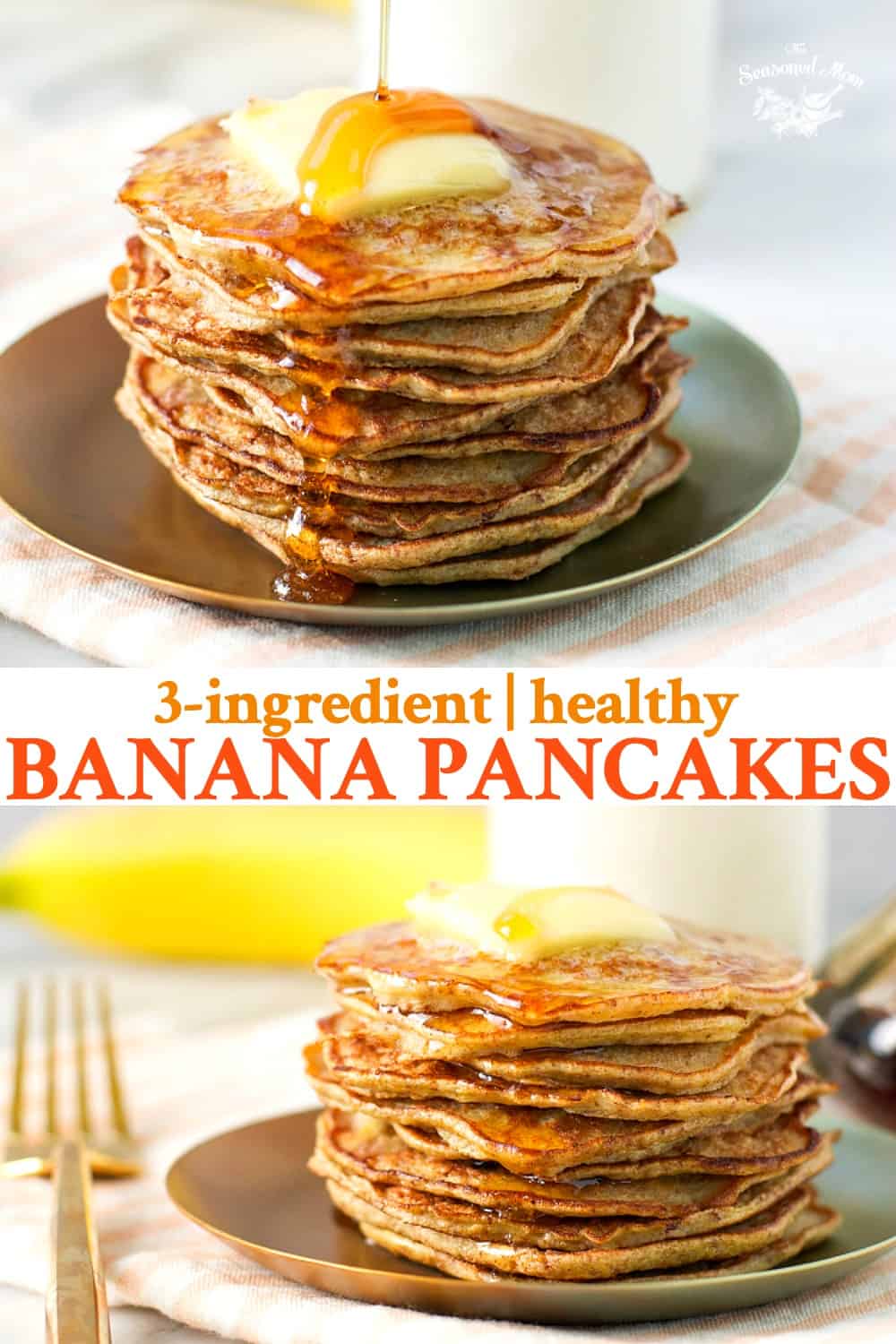 Healthy Banana Pancakes - The Seasoned Mom