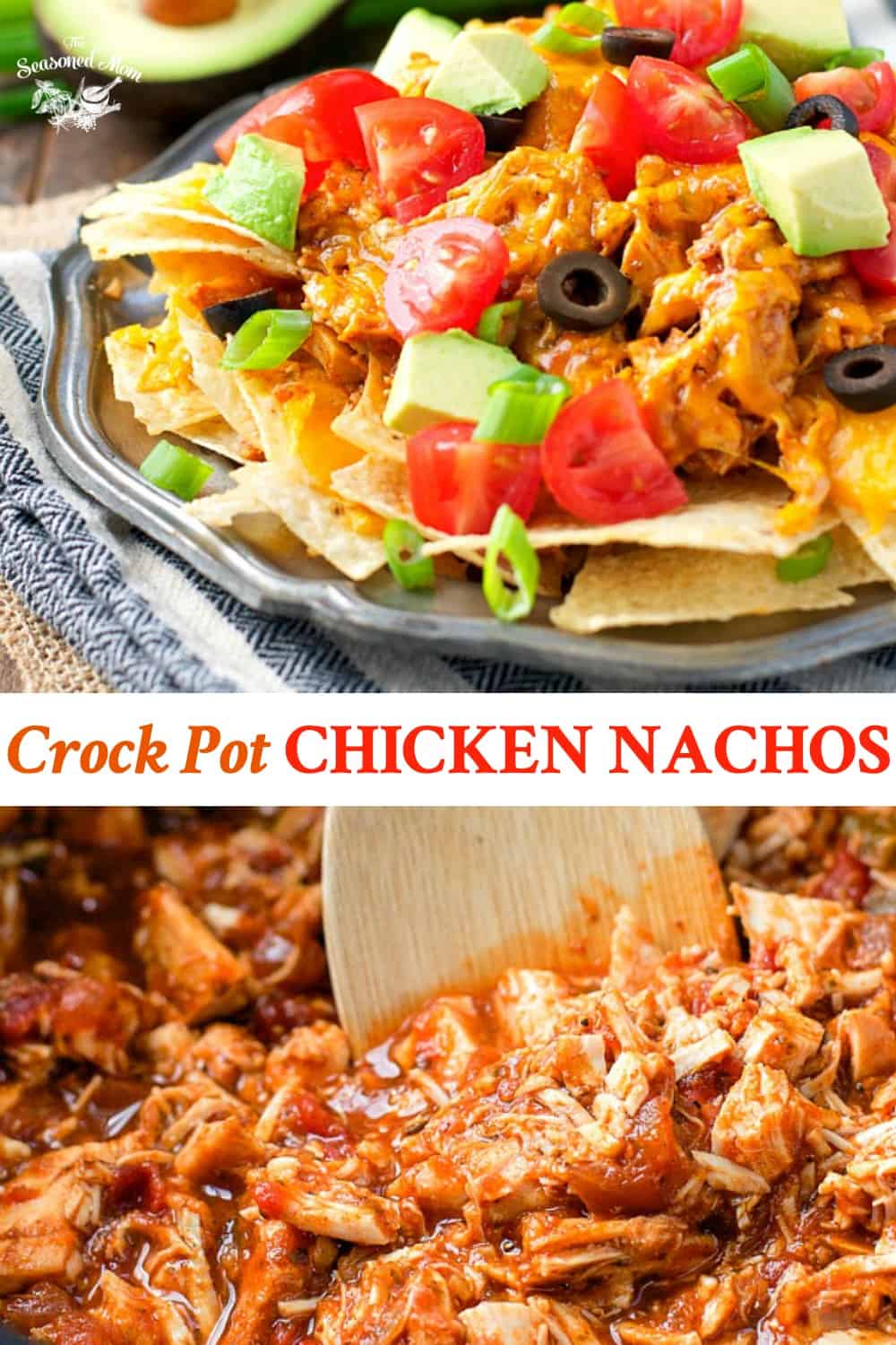 Crock Pot Chicken Nachos - The Seasoned Mom