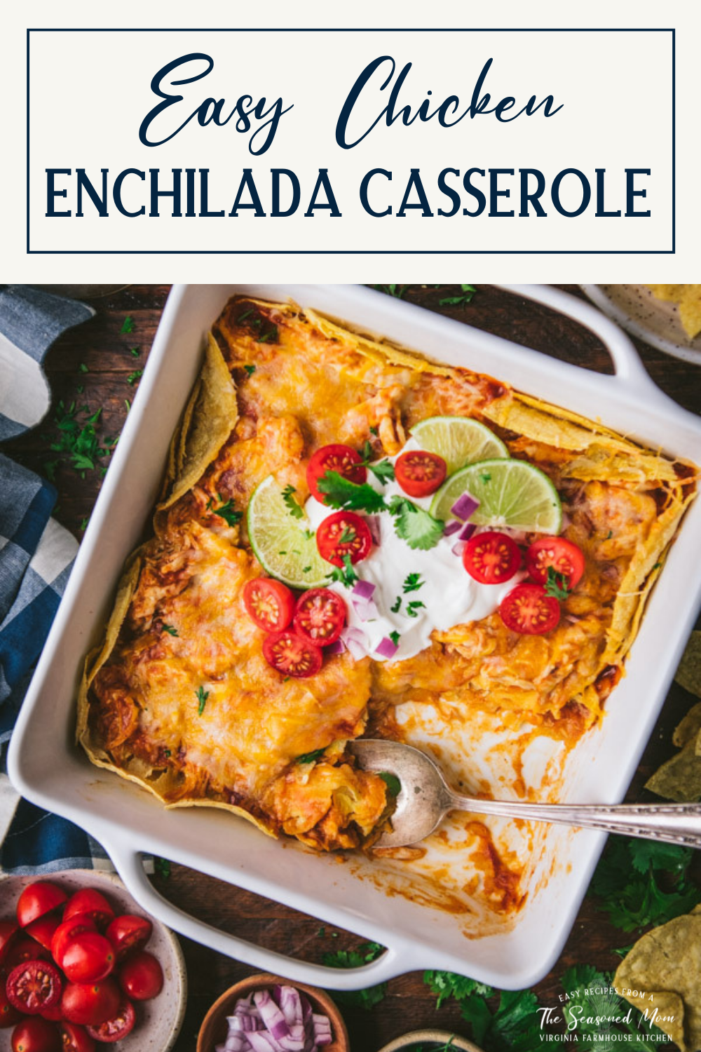 Easy Chicken Enchilada Casserole {4 Ingredients!} - The Seasoned Mom