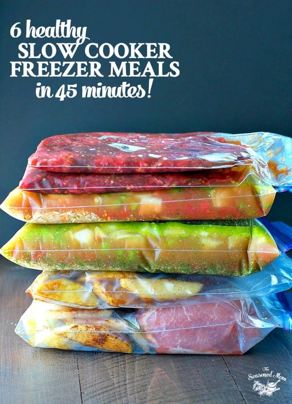 6 Healthy Slow Cooker Freezer Meals in 45 Minutes - The Seasoned Mom