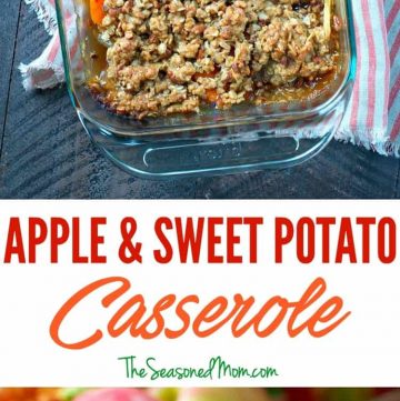 Easy Apple and Sweet Potato Casserole - The Seasoned Mom