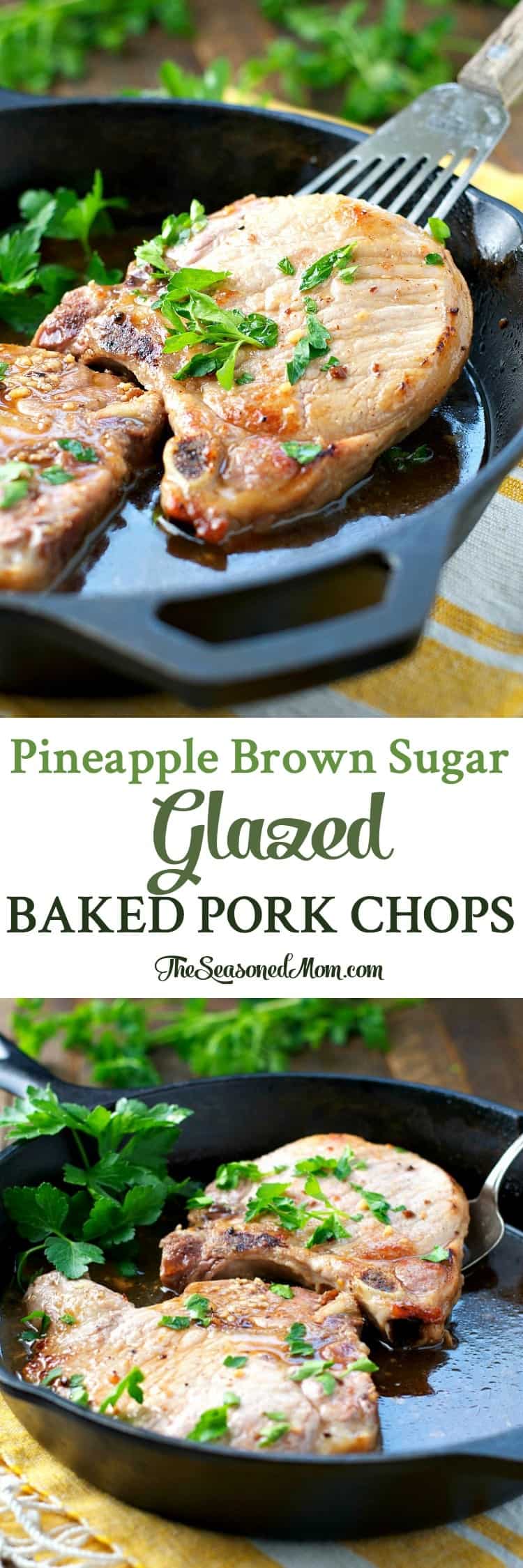 Pineapple Brown Sugar Glazed Baked Pork Chops - The Seasoned Mom