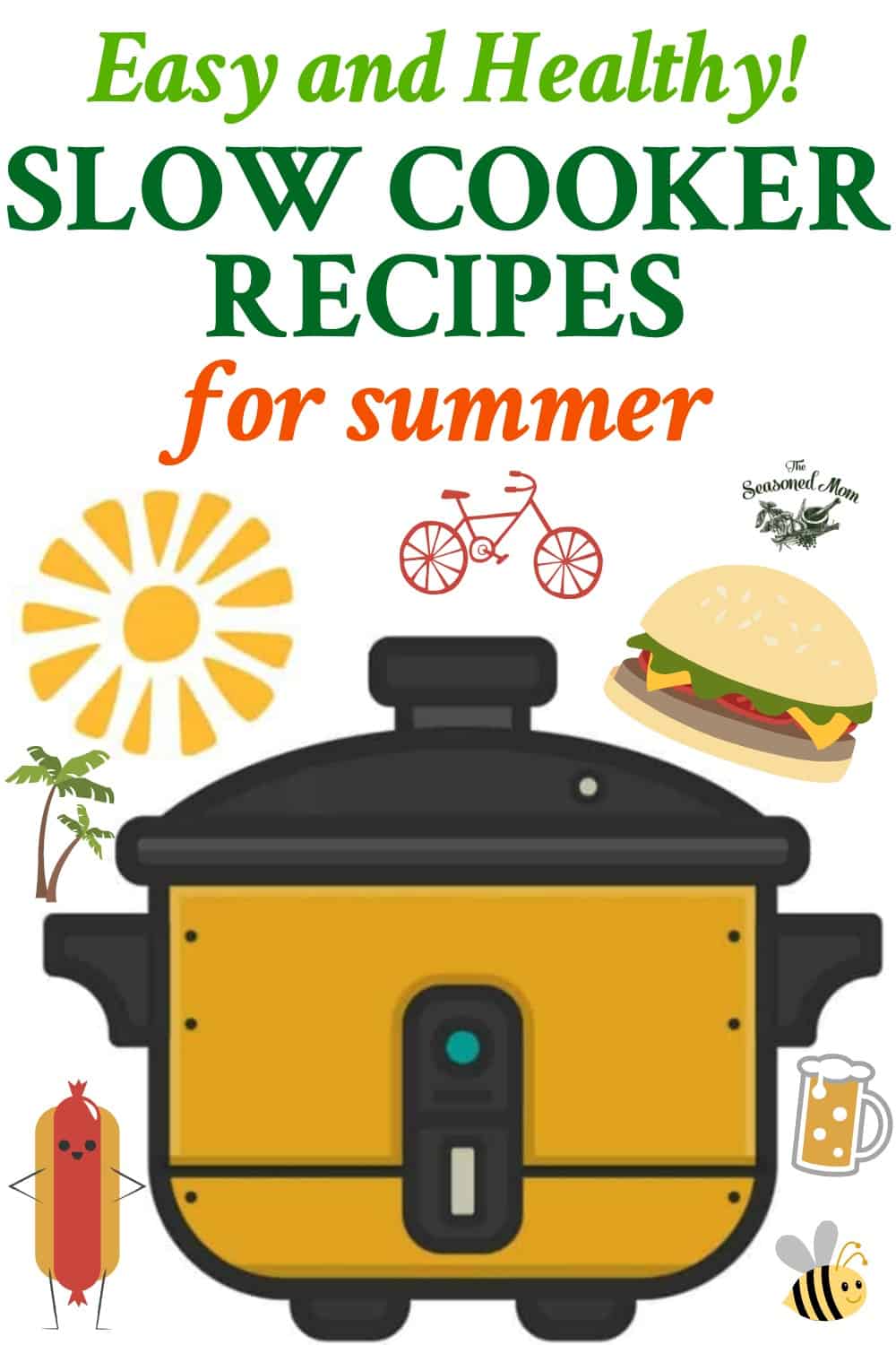 Easy Healthy Slow Cooker Recipes for Summer! - The Seasoned Mom