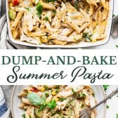 Long collage image of dump-and-bake summer pasta.