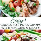 Long collage image of easy slow cooker pork chops.