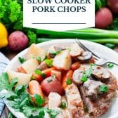 Easy slow cooker pork chops with text title overlay.