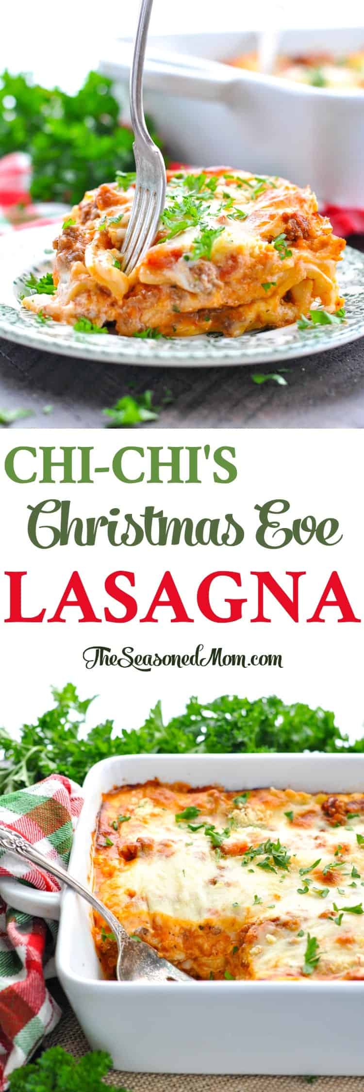 Chi-Chi's Christmas Eve Lasagna Recipe - The Seasoned Mom