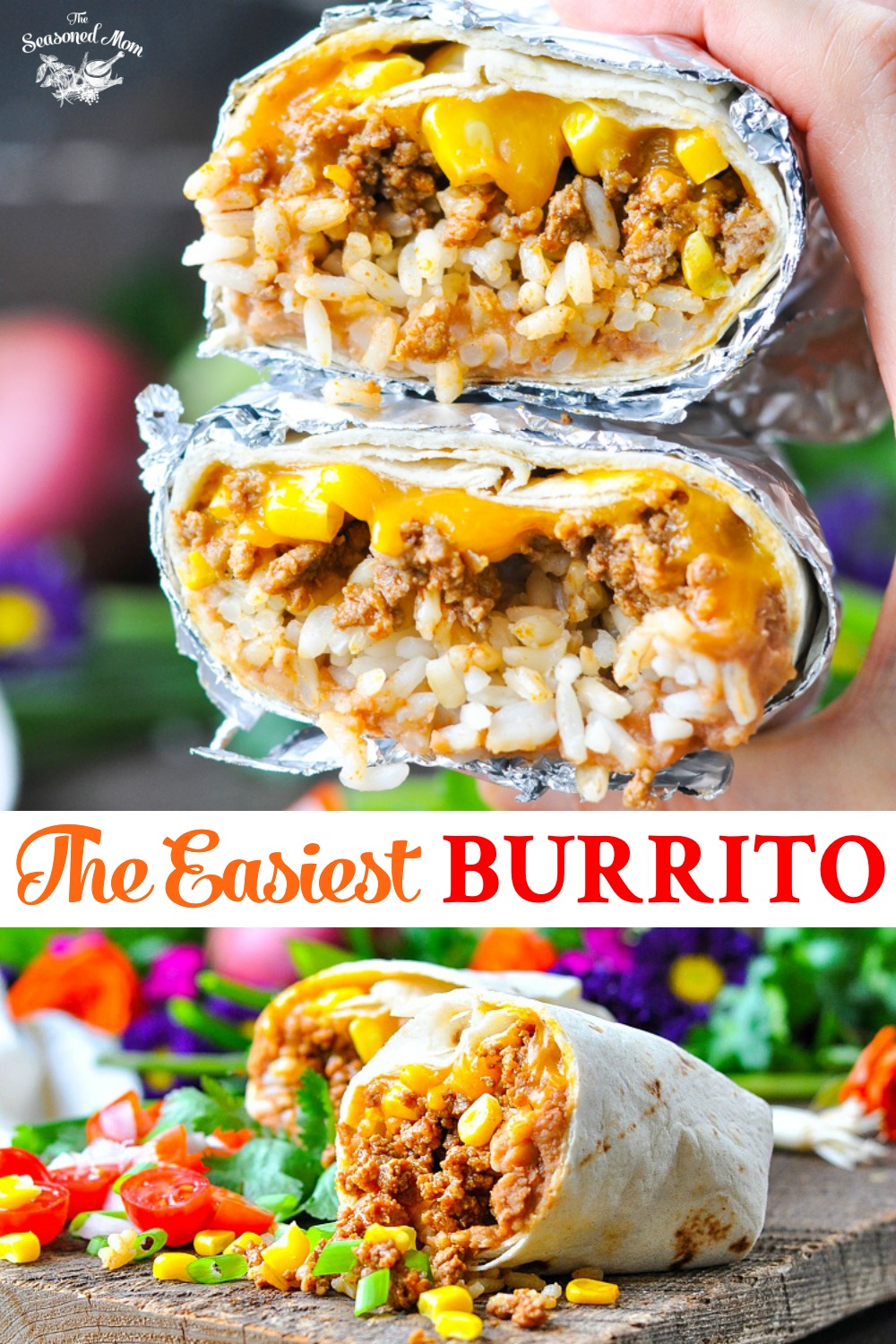 The Easiest Burrito Recipe - The Seasoned Mom