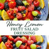 Long collage image of honey lemon fruit salad dressing.