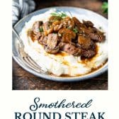 Smothered round steak with text title at the bottom.