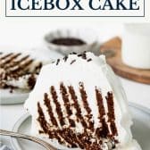 Icebox cake with text title box at top.