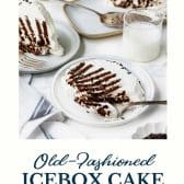 Icebox cake with text title at the bottom.