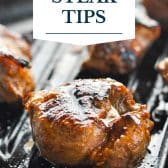 Grilled steak tips recipe with text title overlay.