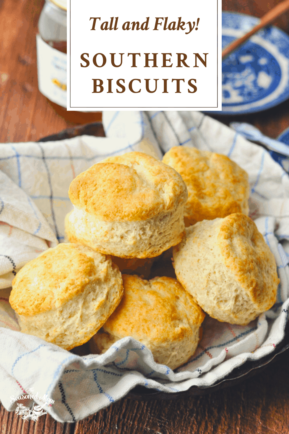 Southern Buttermilk Biscuits - The Seasoned Mom