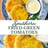 Long collage image of fried green tomatoes.