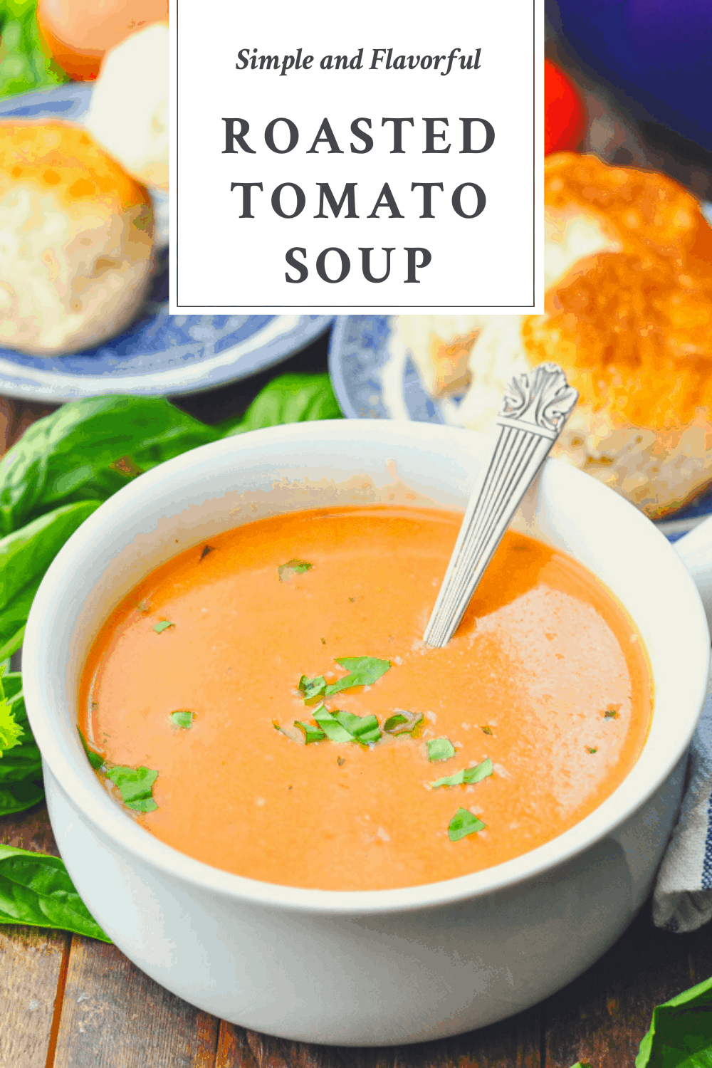 Sweet and Creamy Roasted Tomato Soup - The Seasoned Mom