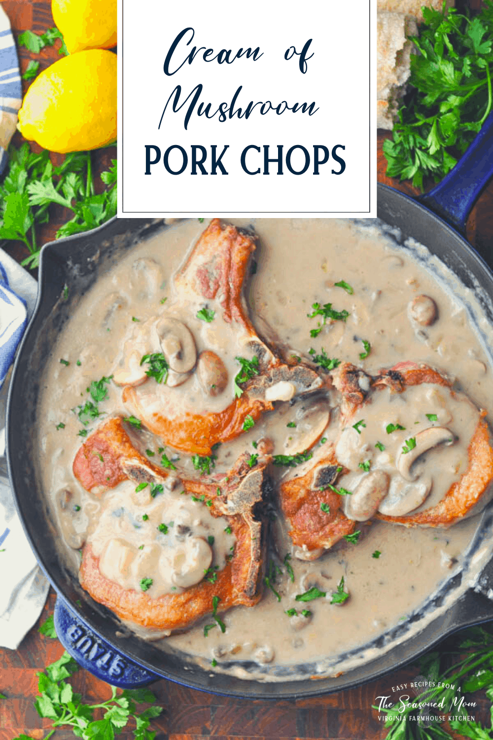 Overhead shot of a skillet full of cream of mushroom pork chops with text title overlay