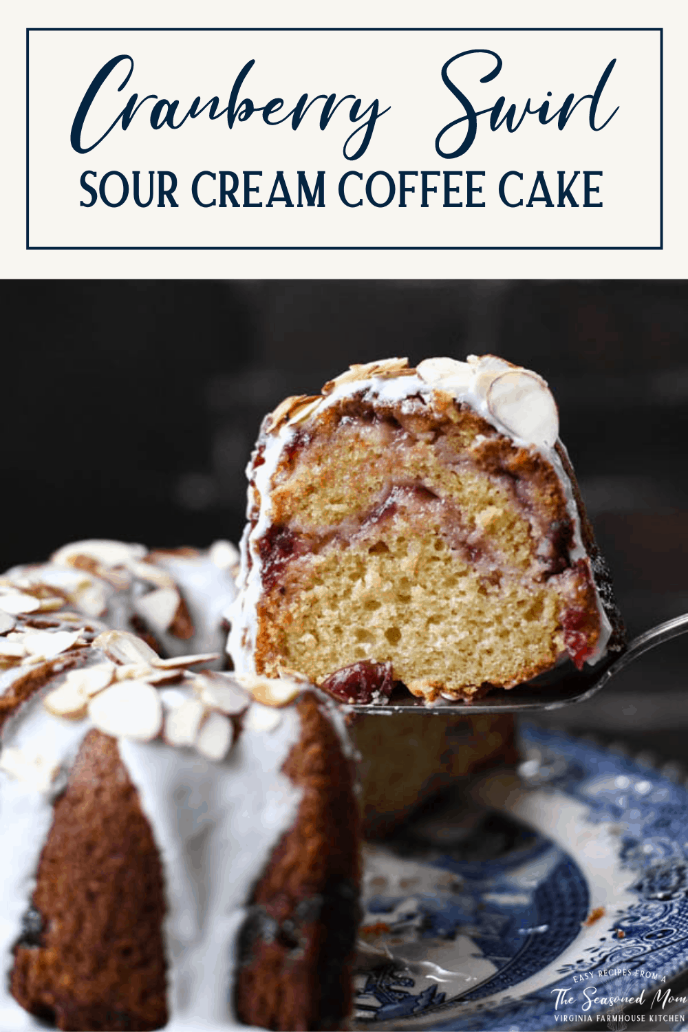 Cranberry Swirl Sour Cream Coffee Cake - The Seasoned Mom