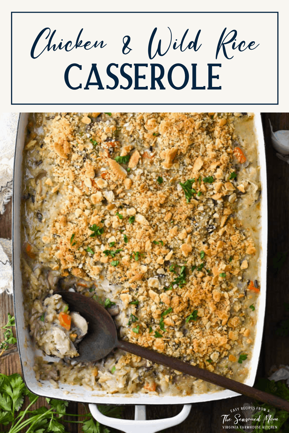 Chicken and Wild Rice Casserole - The Seasoned Mom