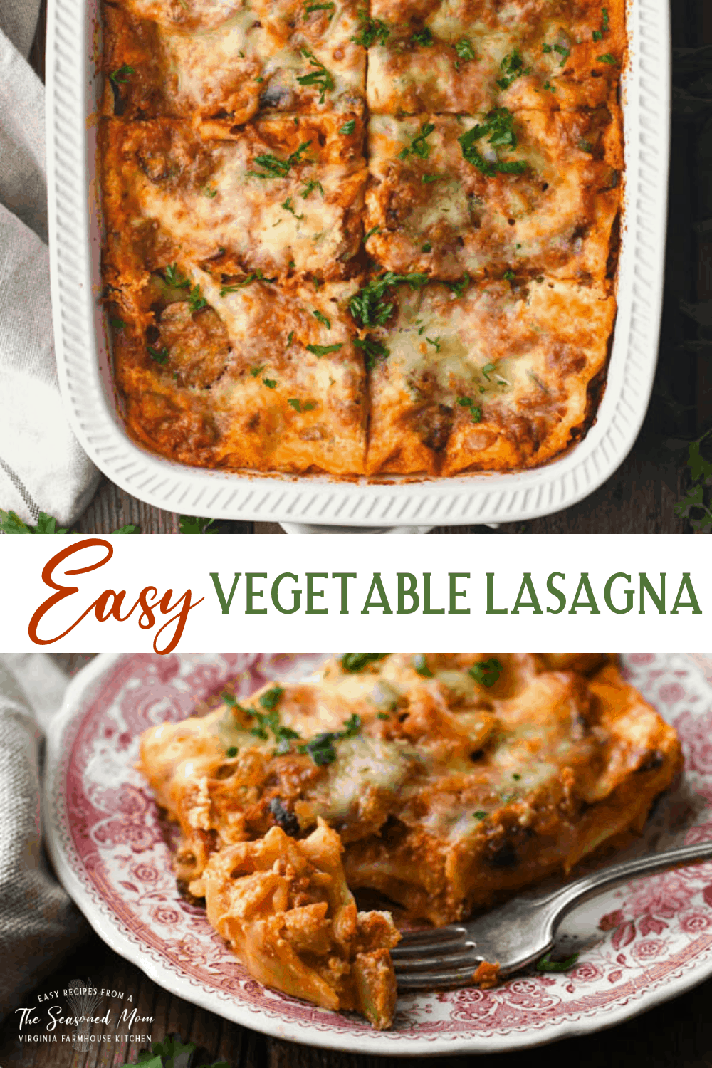 Vegetable Lasagna (Quick and Easy!) - The Seasoned Mom