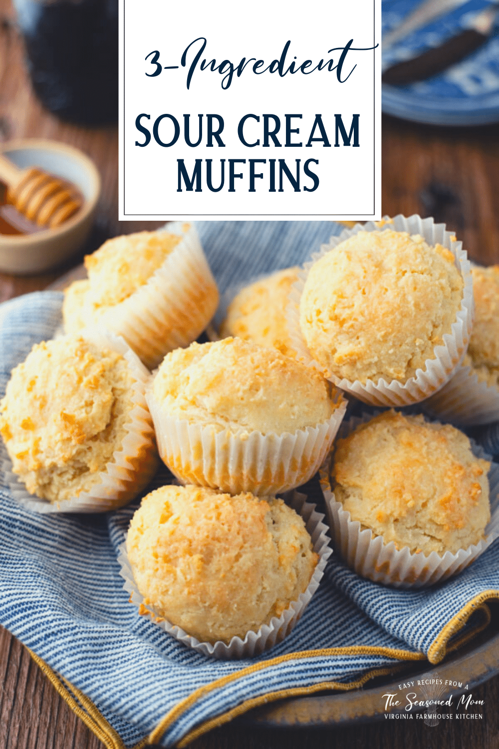 3-Ingredient Sour Cream Muffins - The Seasoned Mom