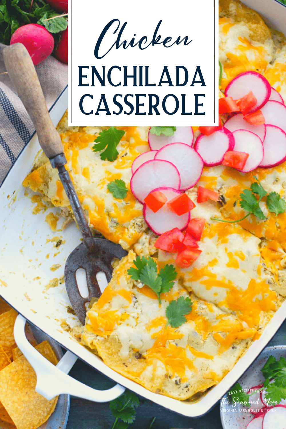 Green Chicken Enchilada Casserole - The Seasoned Mom