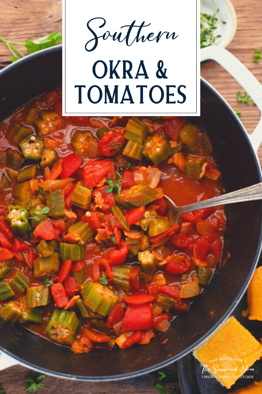 Okra and Tomatoes - a Southern Classic - The Seasoned Mom
