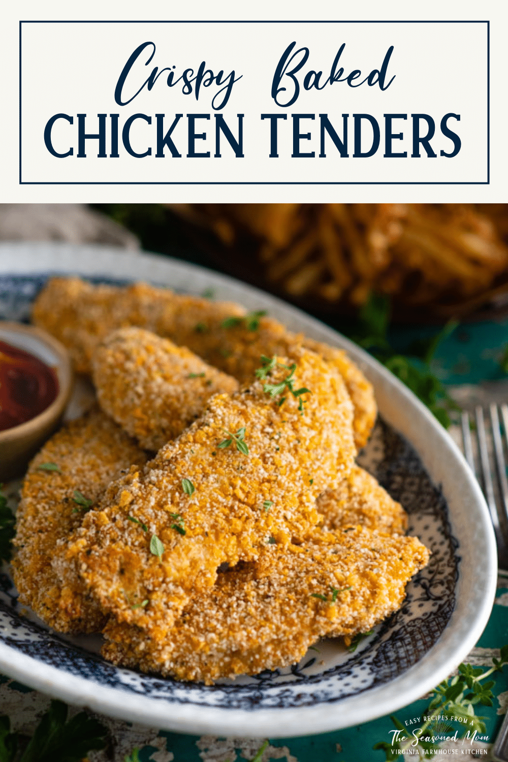 Crispy Oven Baked Chicken Tenders - The Seasoned Mom