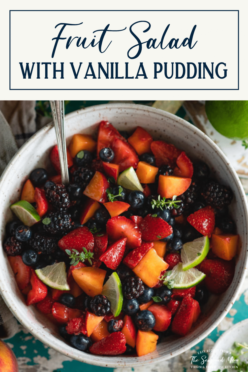 Easy Fruit Salad with Vanilla Pudding The Seasoned Mom