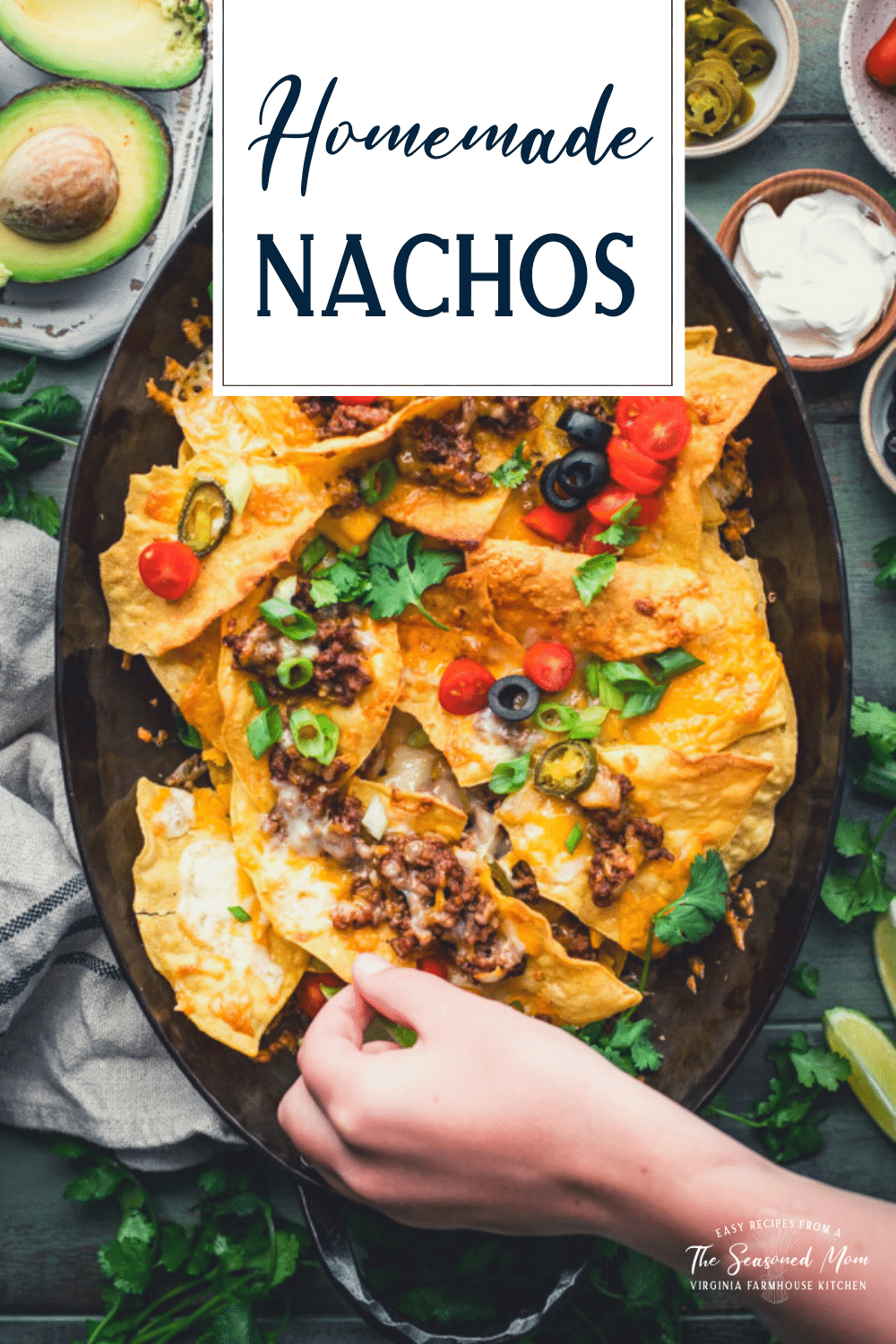 Overhead image of a tray of homemade nachos with text title overlay