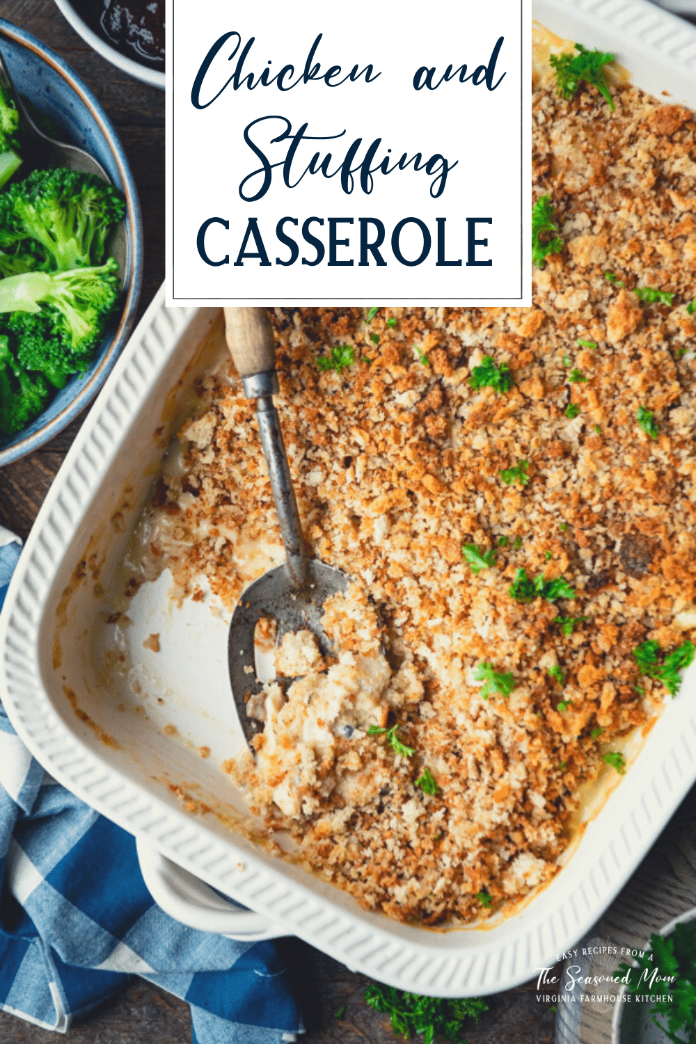 Chicken and Stuffing Casserole - The Seasoned Mom