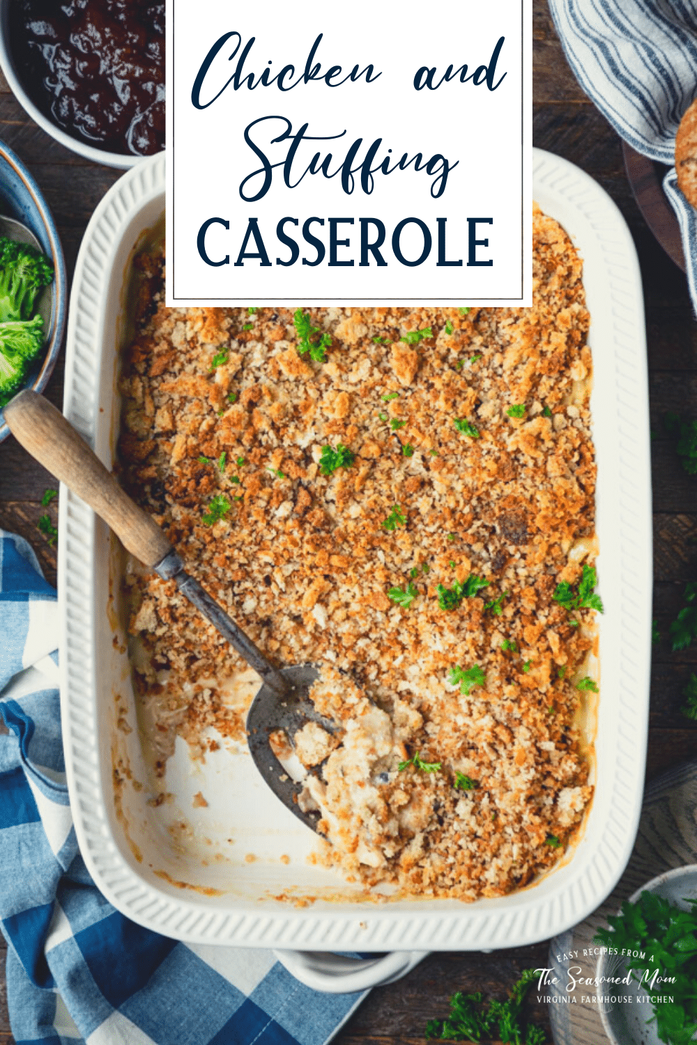 Chicken and Stuffing Casserole - The Seasoned Mom