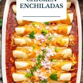 Easy chicken enchiladas with text title overlay.