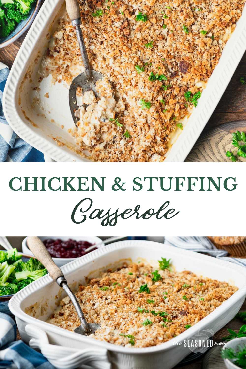 Chicken and Stuffing Casserole - The Seasoned Mom