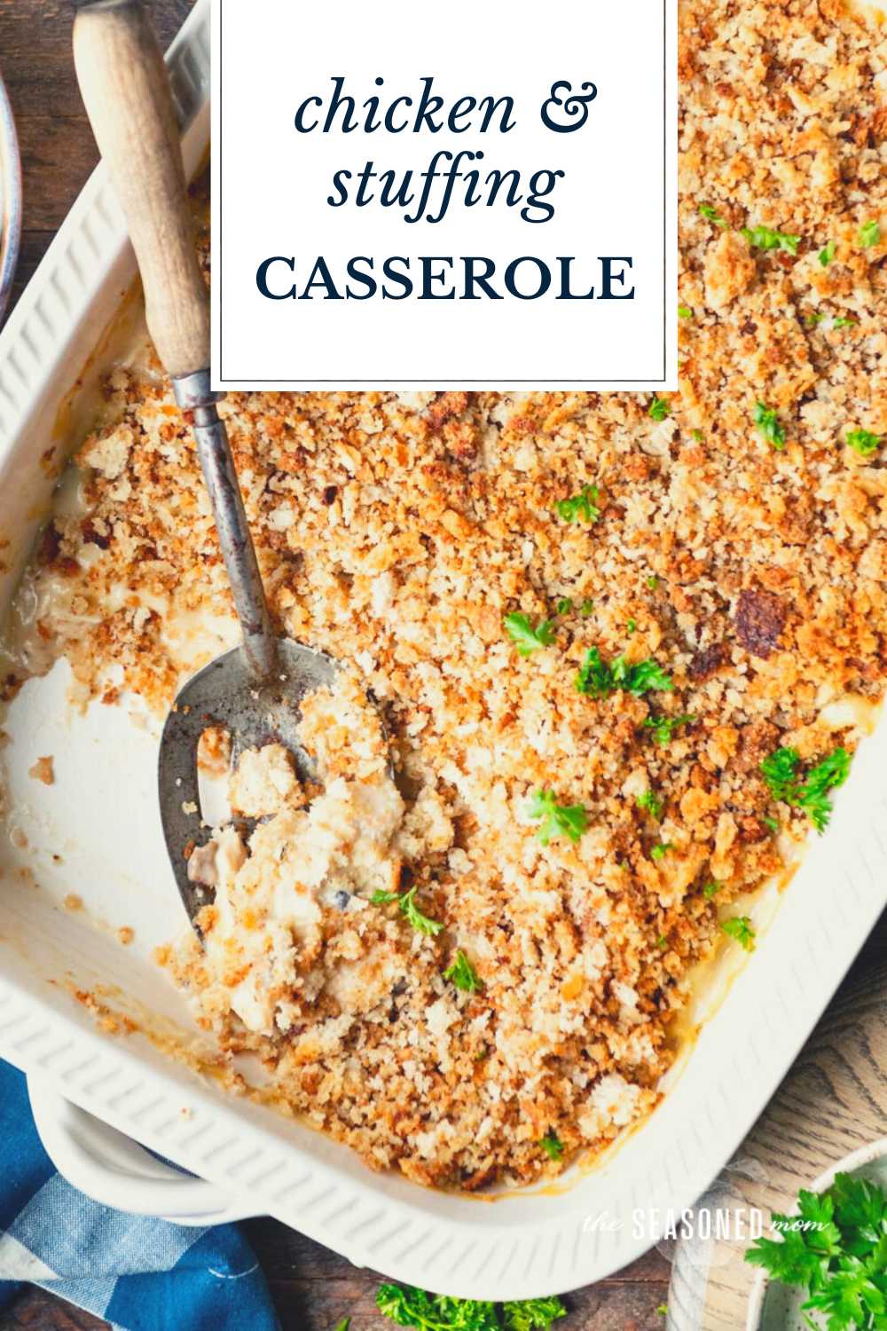 Chicken and Stuffing Casserole - The Seasoned Mom