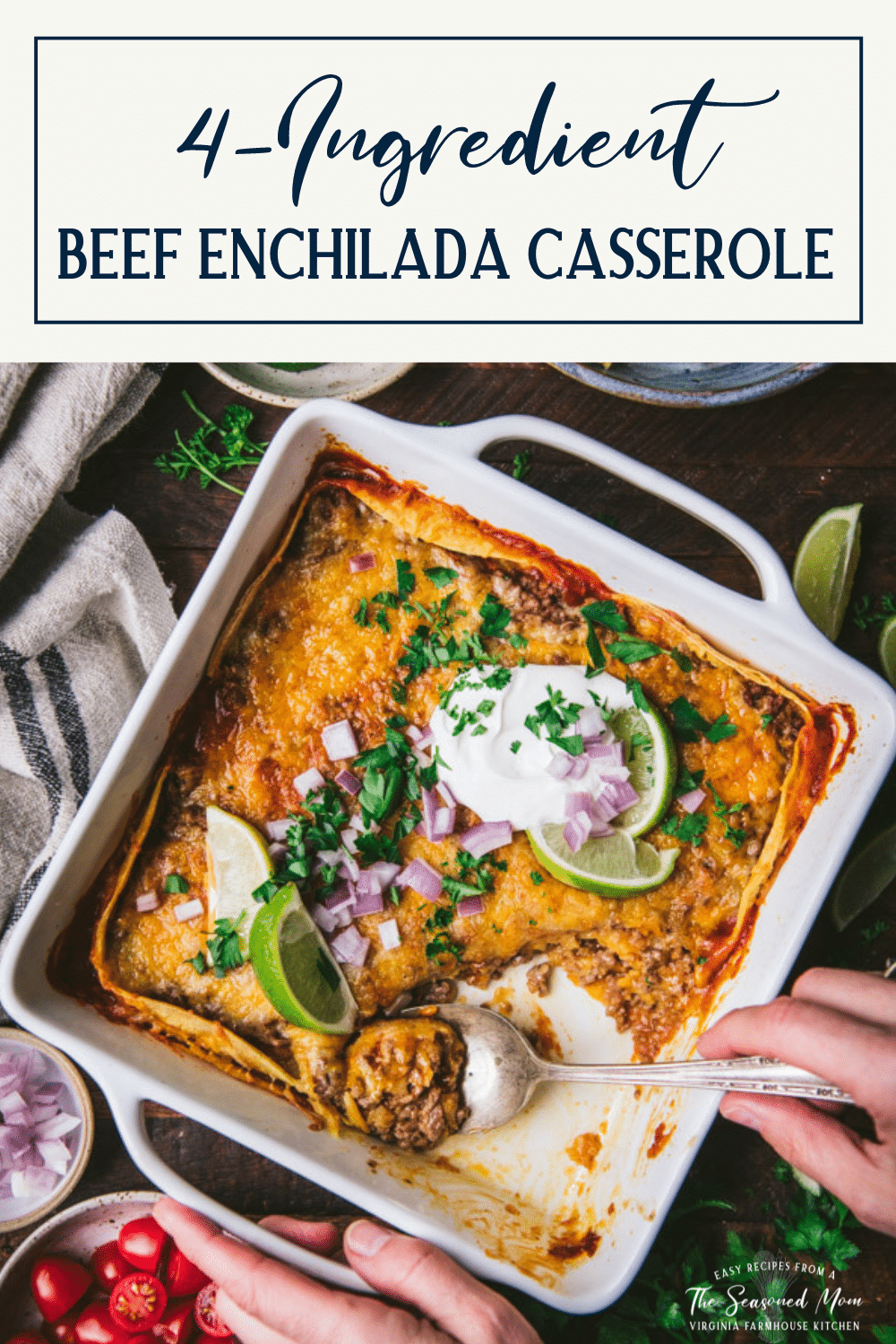 Easy Beef Enchilada Casserole - The Seasoned Mom