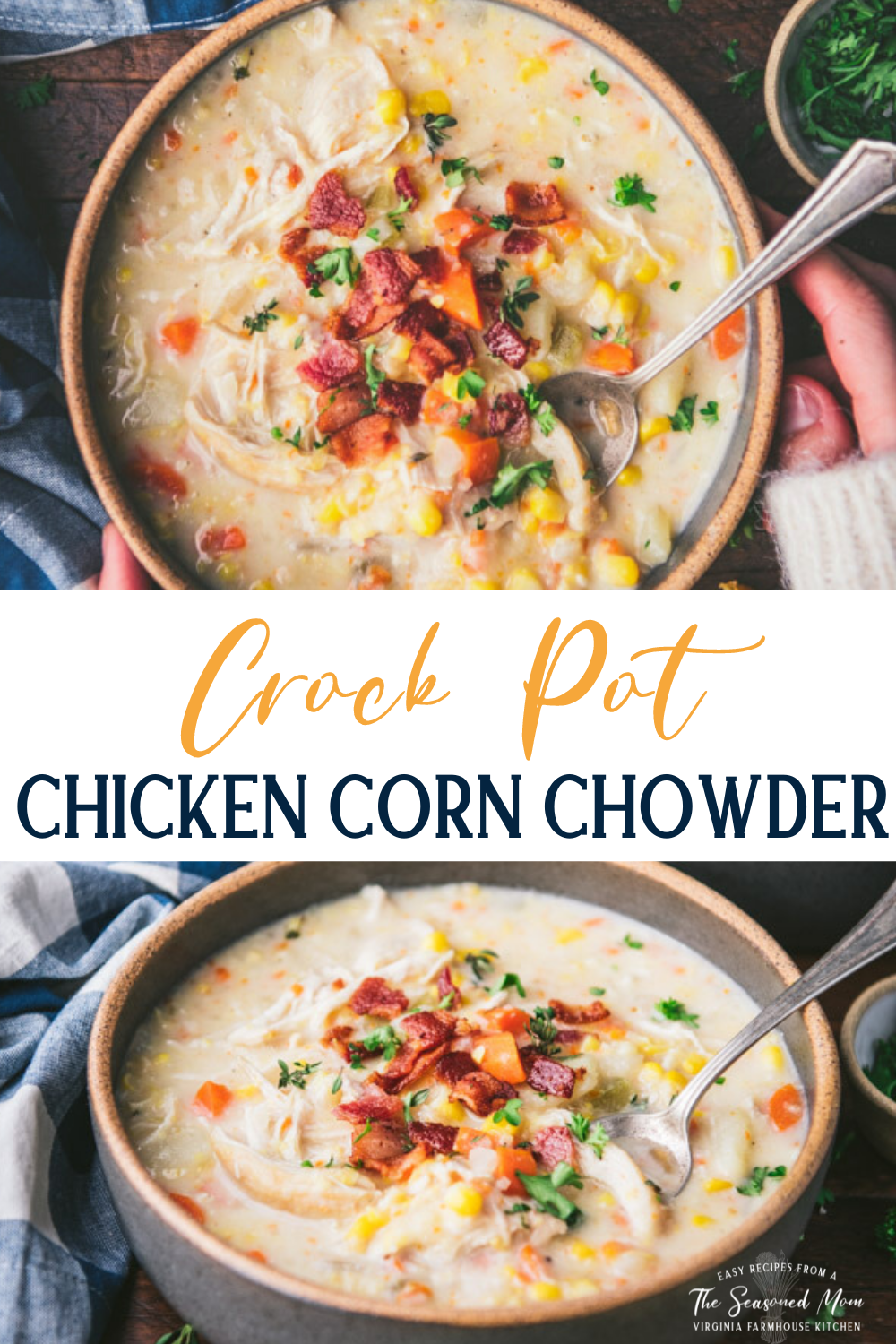 Chicken Corn Chowder {Crock Pot} - The Seasoned Mom