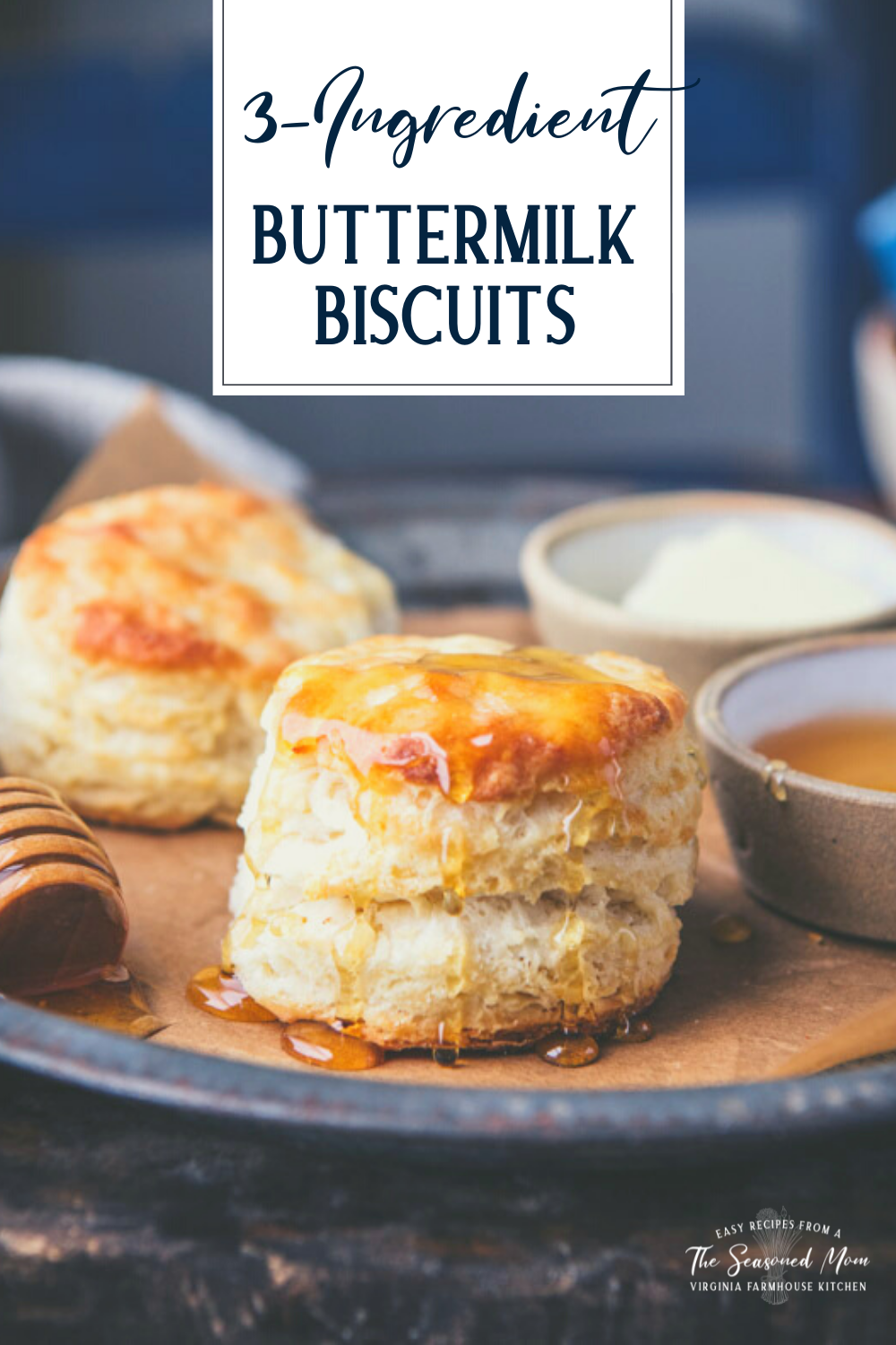 3-Ingredient Buttermilk Biscuits - The Seasoned Mom