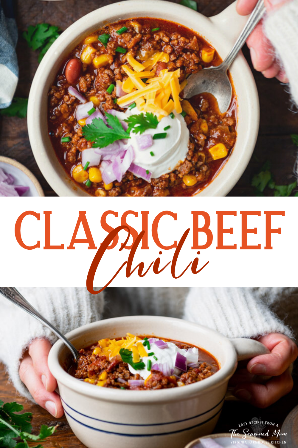 Beef Chili Recipe {Classic and Easy!} - The Seasoned Mom