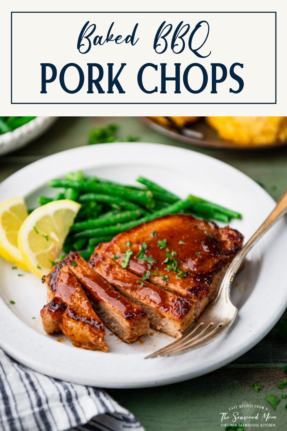 Baked BBQ Pork Chops - The Seasoned Mom