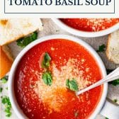 Tomato basil soup recipe with text title box at top.