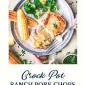 Crock Pot ranch pork chops with text title at the bottom.