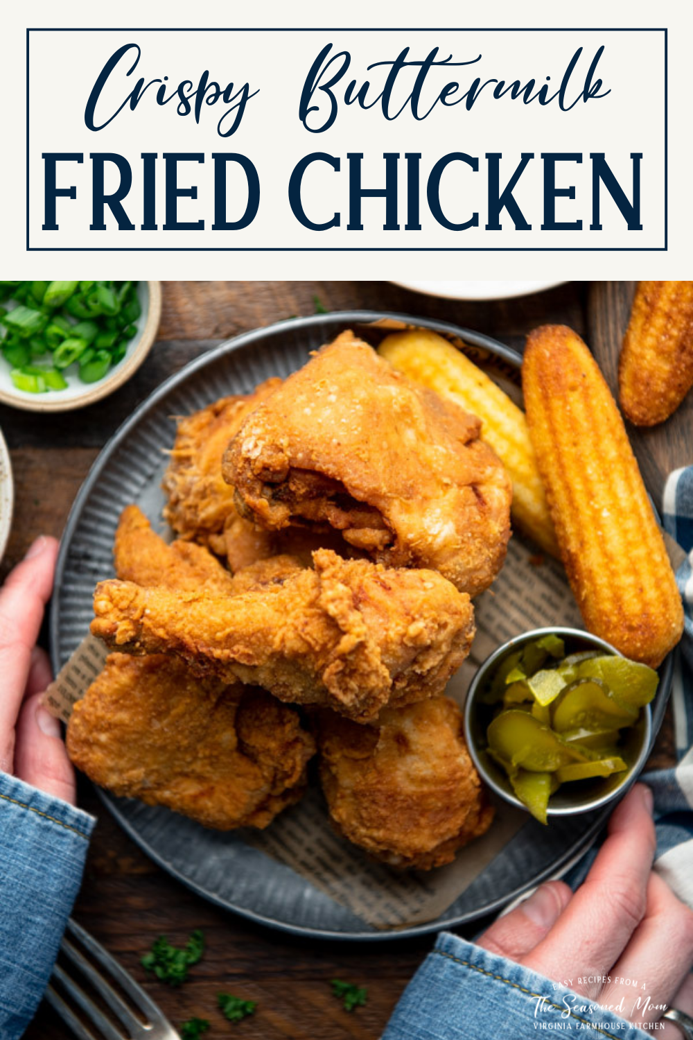 Fried Chicken Recipe - The Seasoned Mom