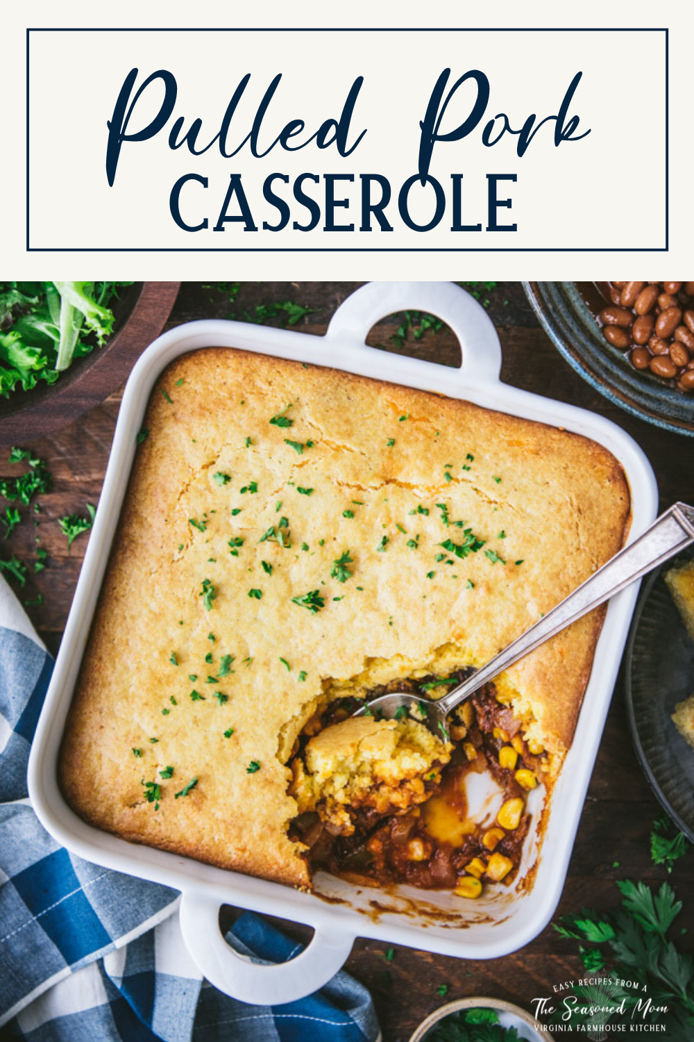Pulled Pork Casserole with Cornbread Topping - The Seasoned Mom