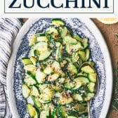 Sauteed zucchini with text title box at top.