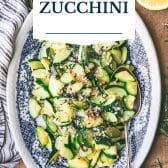 Sauteed zucchini with text title overlay.