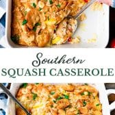 Long collage image of Southern squash casserole recipe.