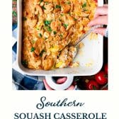 Southern squash casserole recipe with text title at the bottom.